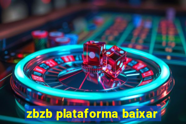 zbzb plataforma baixar